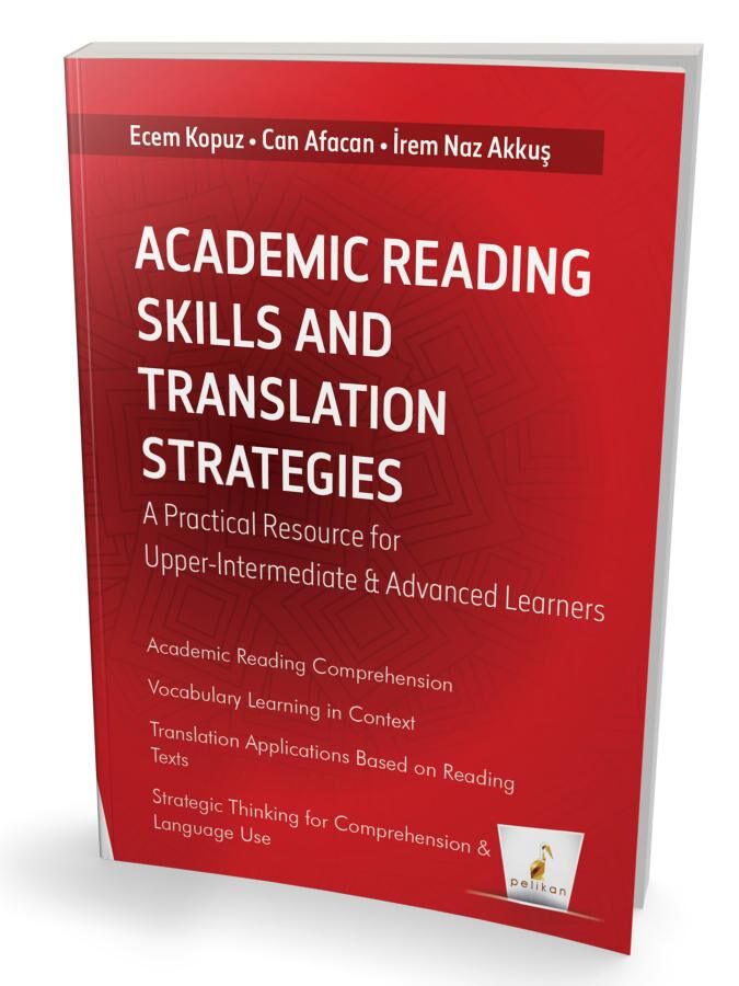 Academic Reading Skills and Translation Strategies Pelikan Yayınları