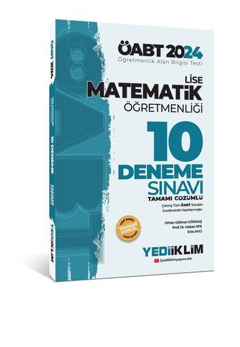 Yediiklim Yayınları 2024 ÖABT Lise Matematik Öğretmenliği Tamamı Çözümlü 10 Deneme Sınavı