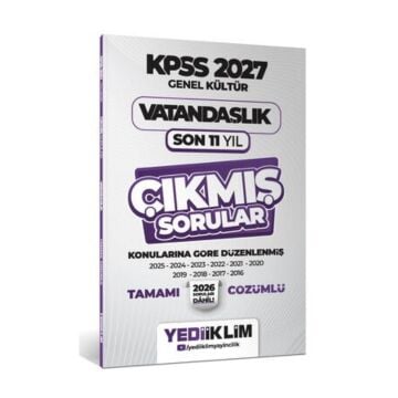 Yediiklim Yayınları 2027 KPSS Genel Kültür Vatandaşlık Konularına Göre Tamamı Çözümlü Son 11 Yıl Çıkmış Sorular