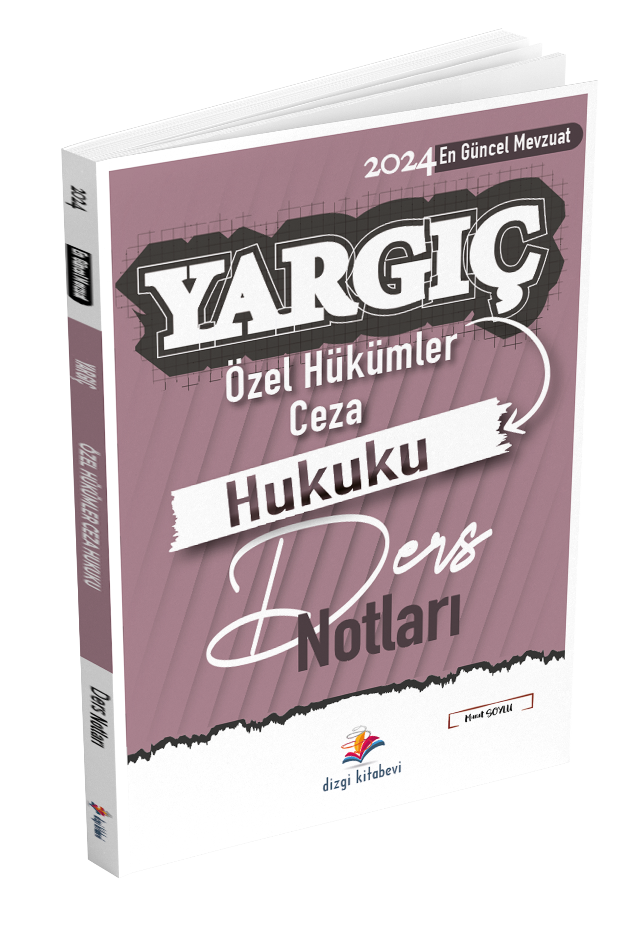 Dizgi Kitap Yargıç Hakimlik ve Hmgs Ceza Hukuku Özel Hükümler 4. Baskı 2024 Murat Soylu