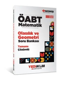 ÖABT Matematik Öğretmenliği Olasılık ve Geometri Tamamı Çözümlü Soru Bankası Yediiklim Yayınları