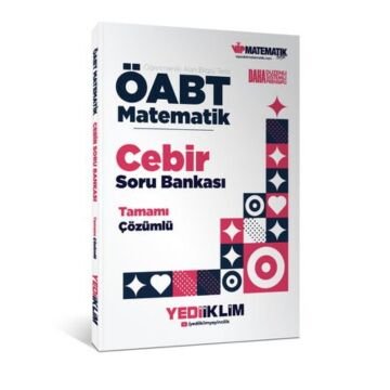 ÖABT Matematik Öğretmenliği Cebir Tamamı Çözümlü Soru Bankası Yediiklim Yayınları