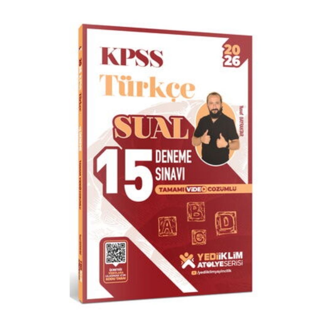 2026 KPSS Atölye Serisi Türkçe Sual Tamamı Video Çözümlü 15 Deneme Sınavı Yediiklim Yayınları