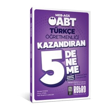 Retro Yayıncılık MEB AGS ÖABT Türkçe Öğretmenliği Kazandıran 5 Deneme Kevser Evsen Onur Uysal