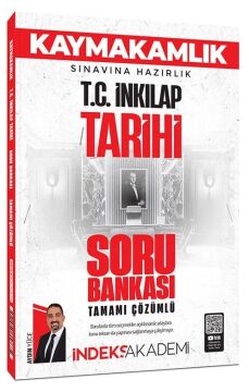 Kaymakamlık TC İnkılap Tarihi Soru Bankası Çözümlü - Aydın Yüce İndeks Akademi Yayıncılık