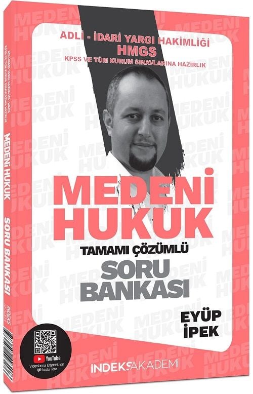 İndeks Akademi 2025 KPSS A Grubu Medeni Hukuk Soru Bankası Çözümlü -  Eyüp İpek İndeks Akademi Yayıncılık