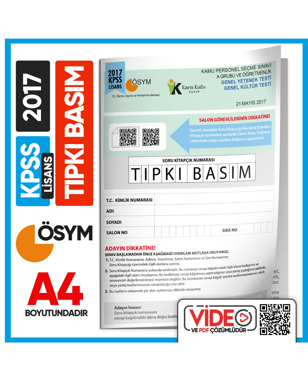 2017 KPSS LİSANS GY-GK ÖSYM Tıpkı Basım Çıkmış Soru Deneme Kitapçığı (Video Çözümlü Türkiye Geneli) İnformal Yayınları
