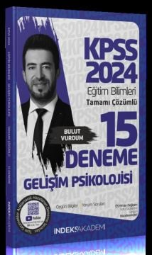 İndeks Akademi 2024 KPSS Eğitim Bilimleri Gelişim Psikolojisi 15 Deneme Çözümlü - Bulut Vurdum İndeks Akademi Yayıncılık
