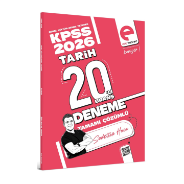 Sadettin Hoca 2026 KPSS Tarih 20'li Branş Deneme Tamamı Çözümlü Edu Kariyer