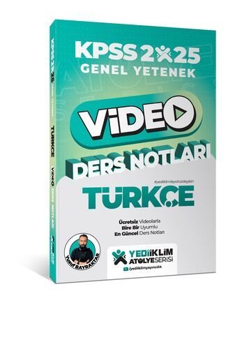 Yediiklim Yayınları 2025 KPSS Genel Yetenek Atölye Serisi Türkçe Video Ders Notları
