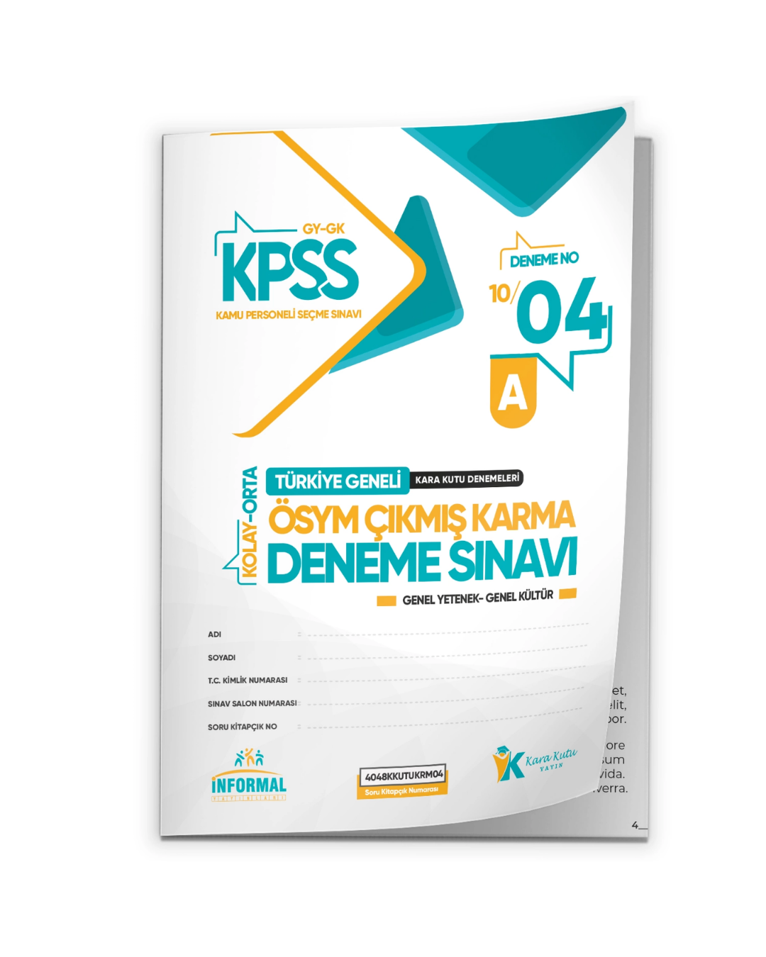 2026 KPSS ÖSYM Arşivi Çıkmış Soru Karma Genel Yetenek Genel Kültür D. Çözümlü Deneme 10/4.Kitapçık İnformal Yayınları