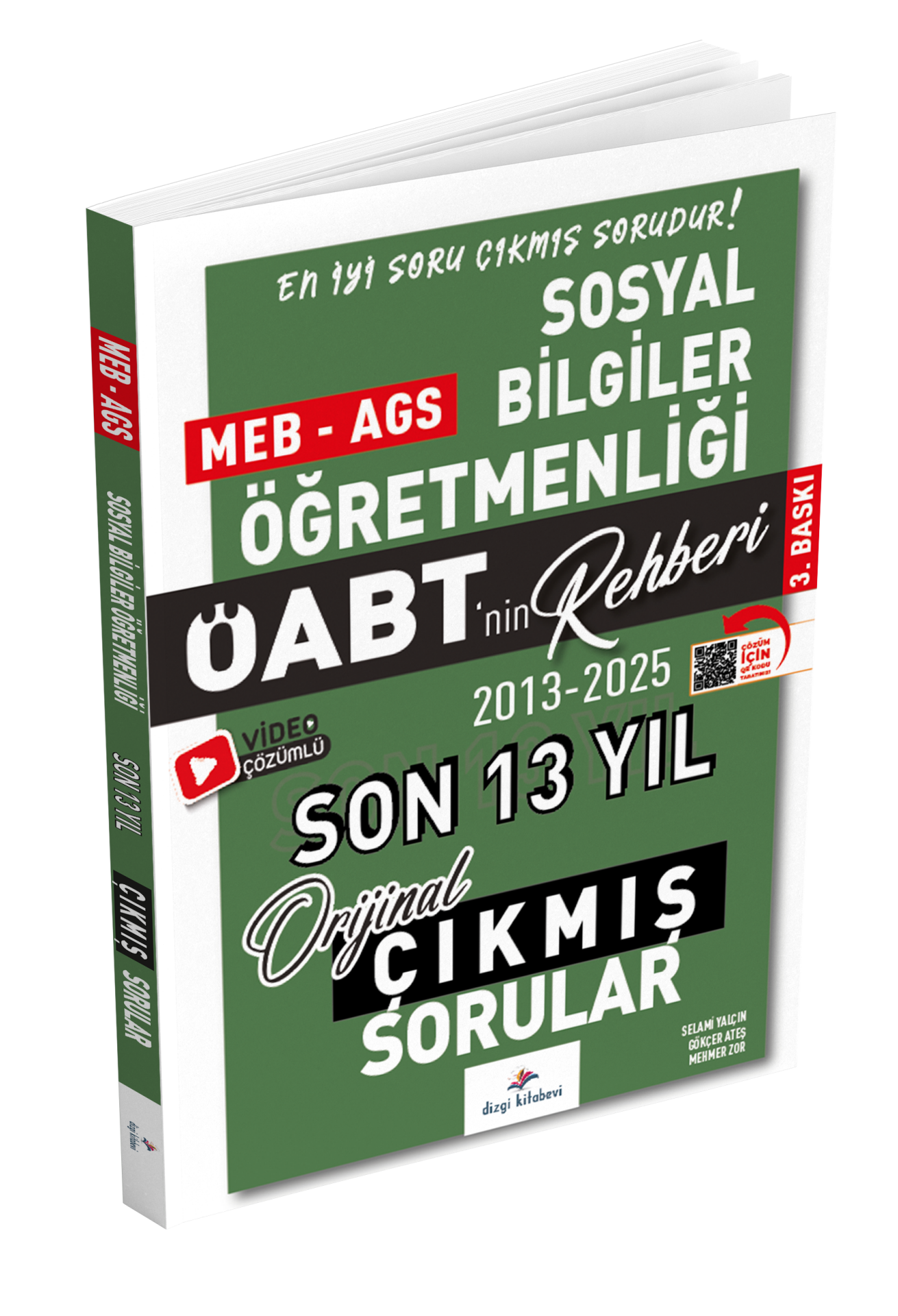 Dizgi Kitap 2026 Meb Ags ÖABT Sosyal Bilgiler Öabt nin Rehberi Konularına Göre Tasnif Edilmiş Son 13 Yıl Orijinal Video Çözümlü Çıkmış Sınav Soruları Selami Yalçın 3. Baskı