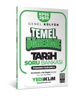 Yediiklim Yayınları 2025 KPSS Genel Kültür Tarih Temel Öğrenme Tamamı Çözümlü Soru Bankası