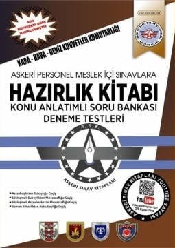 Astsubaylıktan Subaylığa Geçiş Sınavına Hazırlık Kitabı (Konu Anlatımlı-Soru Bankası-Deneme Testleri)