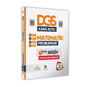 DGS Matematiğin Kara Kutusu 2.Cilt PROBLEM K.Ö. Dijital Çözümlü ÖSYM Çıkmış Soru Havuzu Bankası İnformal Yayınları
