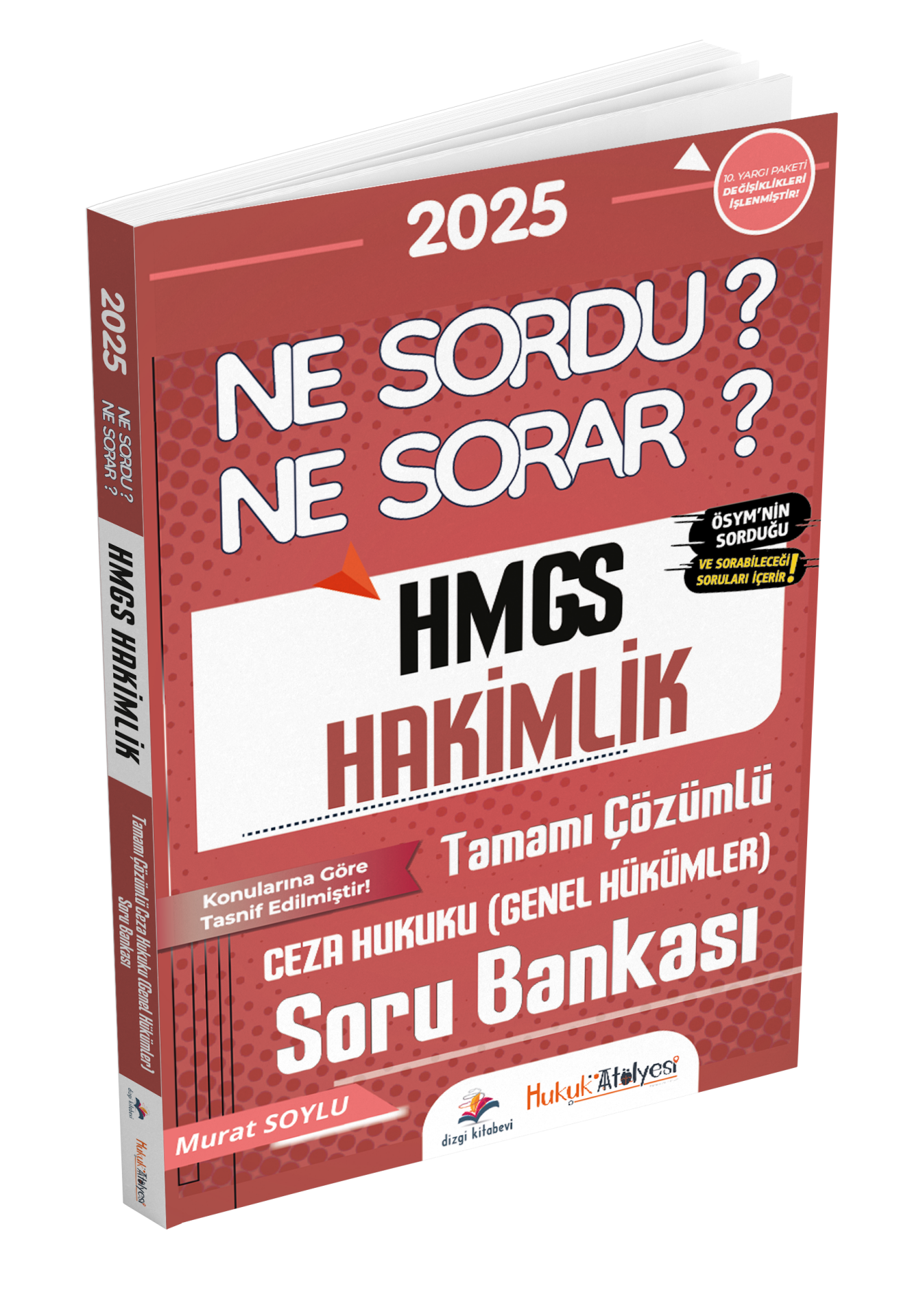 Dizgi Kitap Hukuk Atölyesi HMGS Hakimlik Ne Sordu Ne Sorar Ceza Hukuku Genel Hükümler Tamamı Çözümlü Soru Bankası Murat Soylu