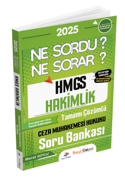 Dizgi Kitap Hukuk Atölyesi HMGS Hakimlik Ne Sordu Ne Sorar Ceza Muhakemesi Hukuku Tamamı Çözümlü Soru Bankası Murat Soylu