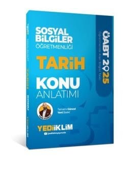 Yediiklim Yayınları 2025 ÖABT Sosyal Bilgiler Öğretmenliği Tarih Konu Anlatımı