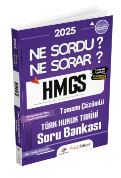 Dizgi Kitap Hukuk Atölyesi HMGS Ne Sordu Ne Sorar Türk Hukuk Tarihi Tamamı Çözümlü Soru Bankası Av. Eyüp Yavuz