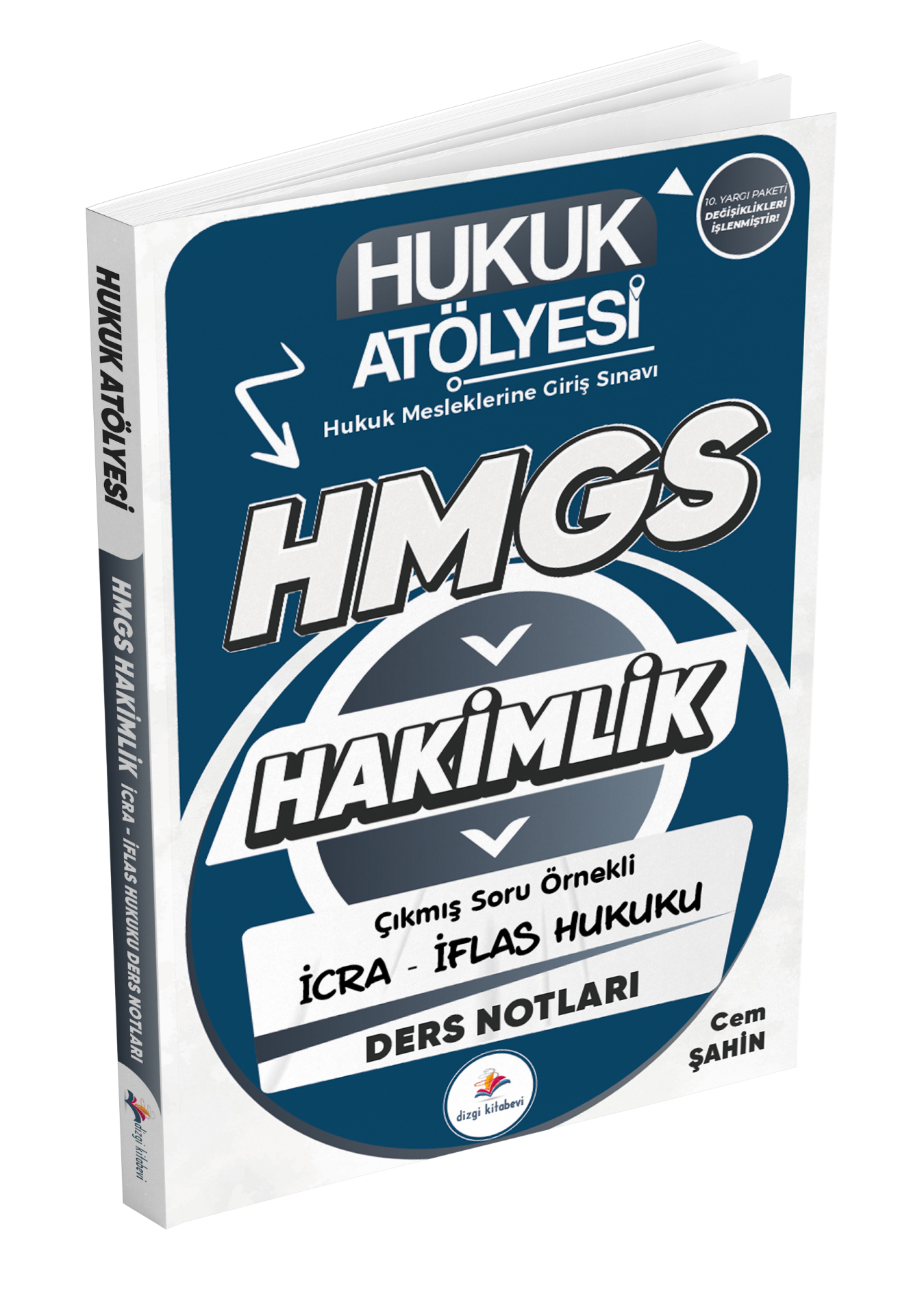 Dizgi Kitap Hukuk Atölyesi Hakimlik HMGS Hukuk Mesleklerine Giriş Sınavı Çıkmış Soru Örnekli İcra İflas Hukuku Ders Notları Cem Şahin