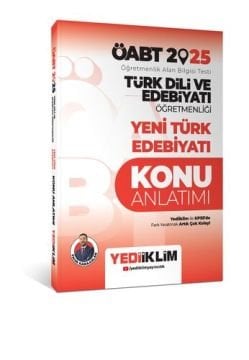 Yediiklim Yayınları 2025 ÖABT Türk Dili ve Edebiyatı Öğretmenliği Yeni Türk Edebiyatı Konu Anlatımı