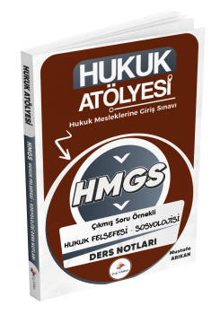 Dizgi Kitap Hukuk Atölyesi HMGS Hukuk Mesleklerine Giriş Sınavı Çıkmış Soru Örnekli Hukuk Felsefesi Sosyolojisi Ders Notları Mustafa Arıkan