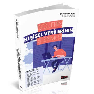 Savaş Yayınları İşçilerin Kişisel Verilerinin İşlenmesi
