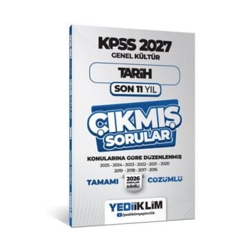 Yediiklim Yayınları 2027 KPSS Genel Kültür Tarih Konularına Göre Tamamı Çözümlü Son 11 Yıl Çıkmış Sorular