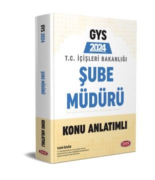 T.C. İçişleri Bakanlığı Şube Müdürü GYS Konu Anlatımlı Data Yayınları