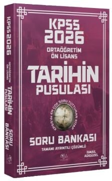 2026 KPSS Lise Ortaöğretim Ön Lisans Tarihin Pusulası Soru Bankası Çözümlü - İsmail Adıgüzel CBA Yayınları