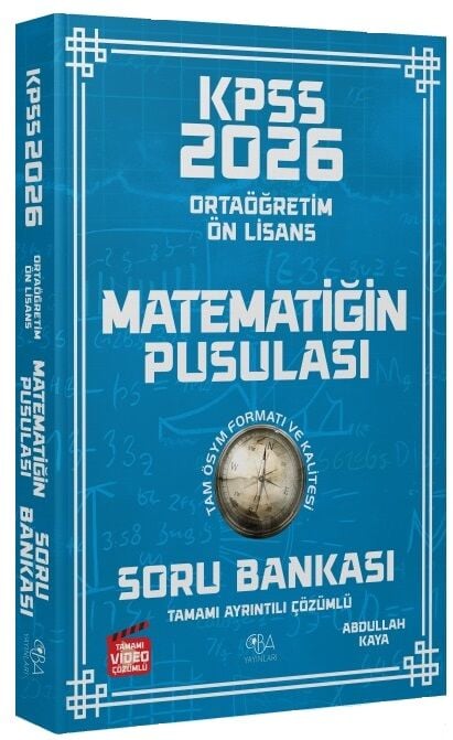 CBA Yayınları 2026 KPSS Lise Ortaöğretim Ön Lisans Matematik Matematiğin Pusulası Soru Bankası Çözümlü - Burak Almasulu CBA Yayınları