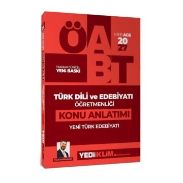 Yediiklim Yayınları 2027 MEB-AGS ÖABT Türk Dili ve Edebiyatı Öğretmenliği Yeni Türk Edebiyatı Konu Anlatımı - Faruk Karaaslan