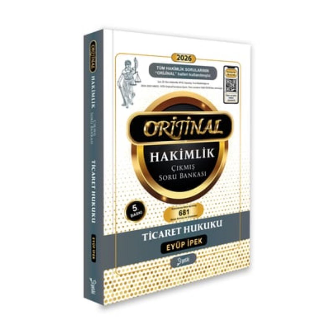2026 Orijinal Ticaret Hukuku Hakimlik Çıkmış Soru Bankası Yetki Yayınları