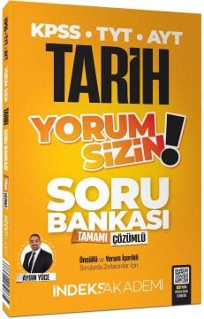 İndeks Akademi 2025 KPSS TYT AYT Tarih Yorum Sizin Soru Bankası Çözümlü  - Aydın Yüce İndeks Akademi Yayıncılık