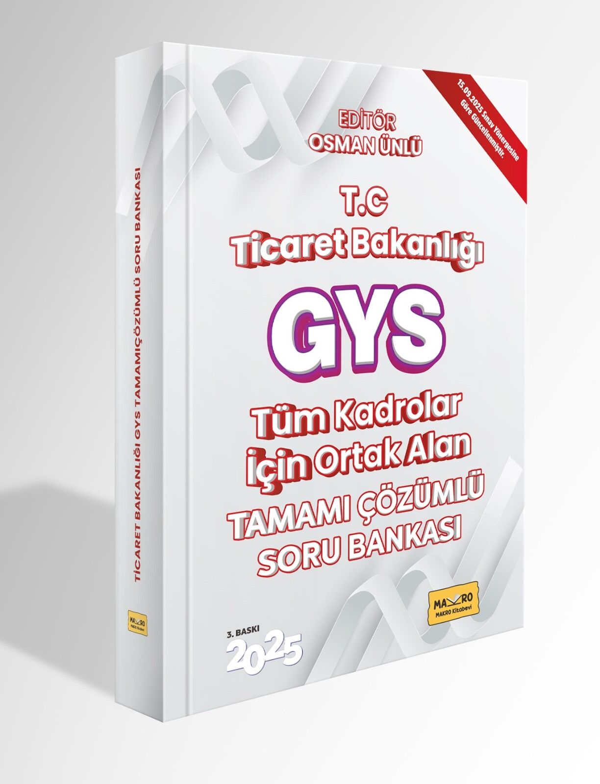 2025 T.C. Ticaret Bakanlığı GYS Tüm Kadrolar İçin Ortak Alan Soru Bankası 3. Baskı Makro Kitabevi