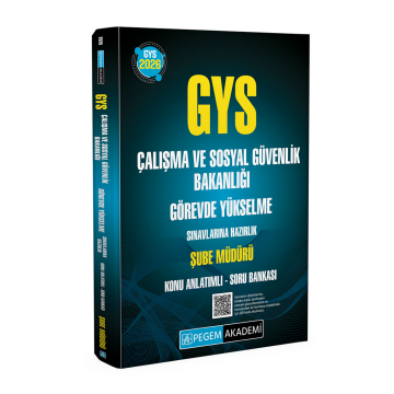 2026 GYS Çalışma ve Sosyal Güvenlik Bakanlığı Görevde Yükselme Sınavlarına Hazırlık ŞUBE MÜDÜRÜ Konu Anlatımlı Soru Bankası Pegem Yayınları
