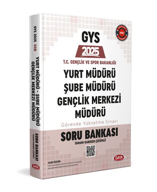 T.C. Gençlik ve Spor Bakanlığı Yurt Müdürü - Şube Müdürü - Gençlik Merkezi Müdürü GYS Soru Bankası Data Yayınları