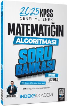 İndeks Akademi 2025 KPSS Matematik Matematiğin Algoritması Soru Bankası  Çözümlü - Metin Şimşek İndeks Akademi Yayıncılık