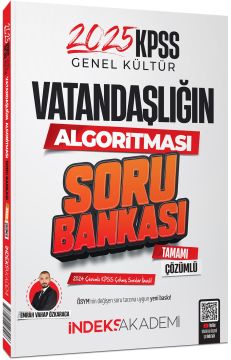 İndeks Akademi 2025 KPSS Vatandaşlık Vatandaşlığın Algoritması Soru Bankası Çözümlü - Emrah Vahap Özkaraca İndeks Akademi Yayıncılık