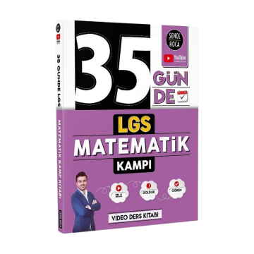Şenol Hoca Yayınları 35 Günde LGS Matematik Kampı