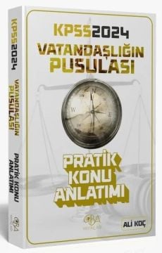 2024 KPSS Vatandaşlığın Pusulası Pratik Konu Anlatımı - Ali Koç CBA Yayınları