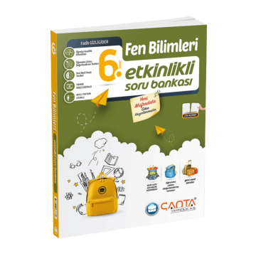 Çanta Yayınları 6. Sınıf Fen Bilimleri Etkinlikli Kazanım Soru Bankası