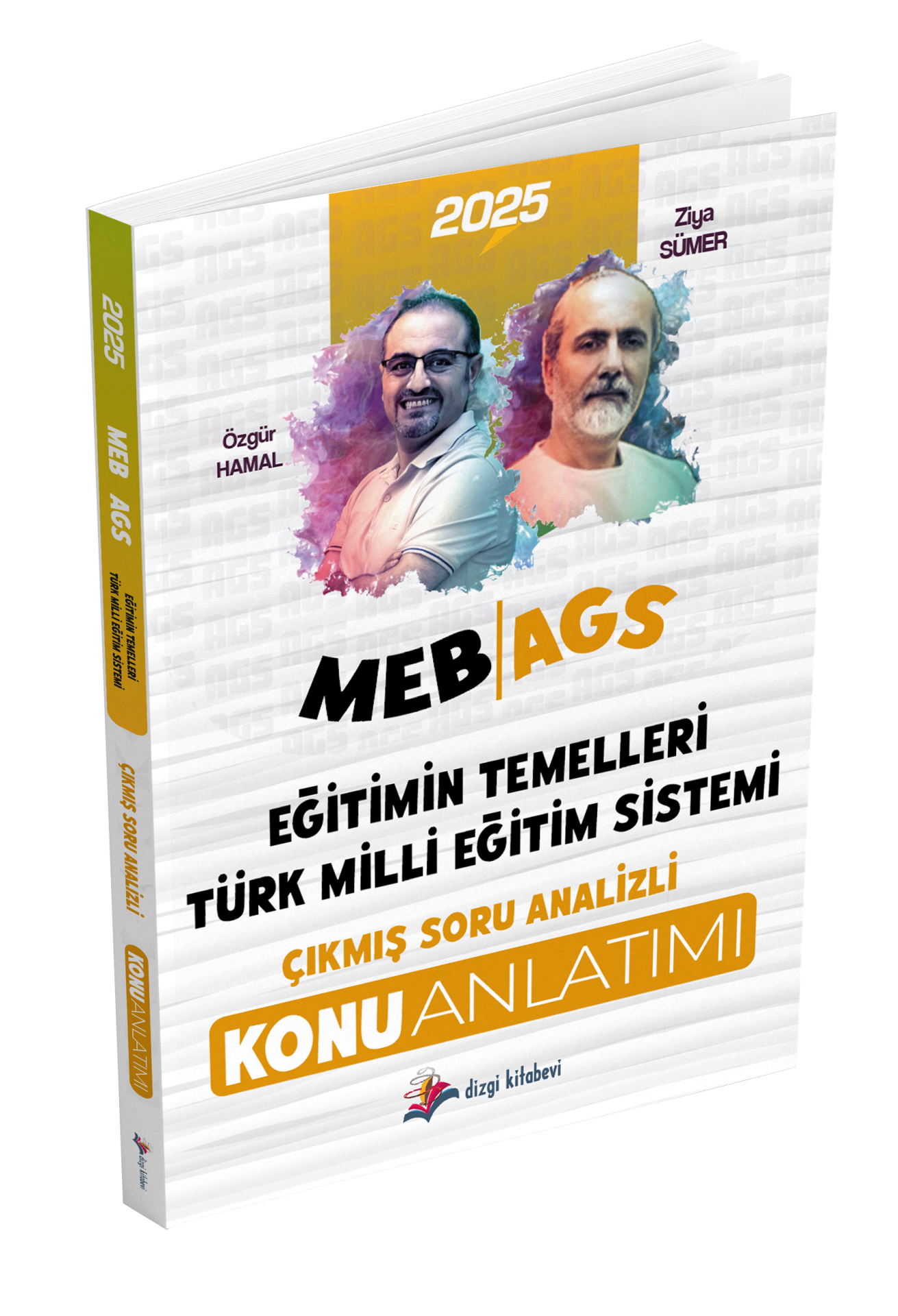 Dizgi Kitap 2025 Meb Ags Eğitimin Temelleri ve Türk Milli Eğitim Sistemi Çıkmış Soru Analizli Konu Anlatımı Özgür Hamal Ziya Sümer