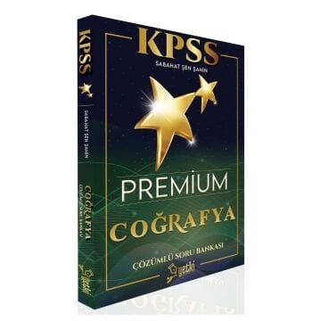 KPSS Coğrafya Premium Soru Bankası Çözümlü - Sebahat Şen Şahin Yetki Yayıncılık