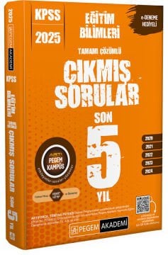 2025 KPSS Eğitim Bilimleri Tamamı Çözümlü Çıkmış Sorular Son 5 Yıl Pegem Akademi