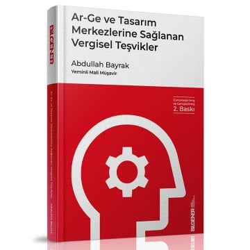 Savaş Yayınevi Ar-Ge ve Tasarım Merkezlerine Sağlanan Vergisel Teşvikler