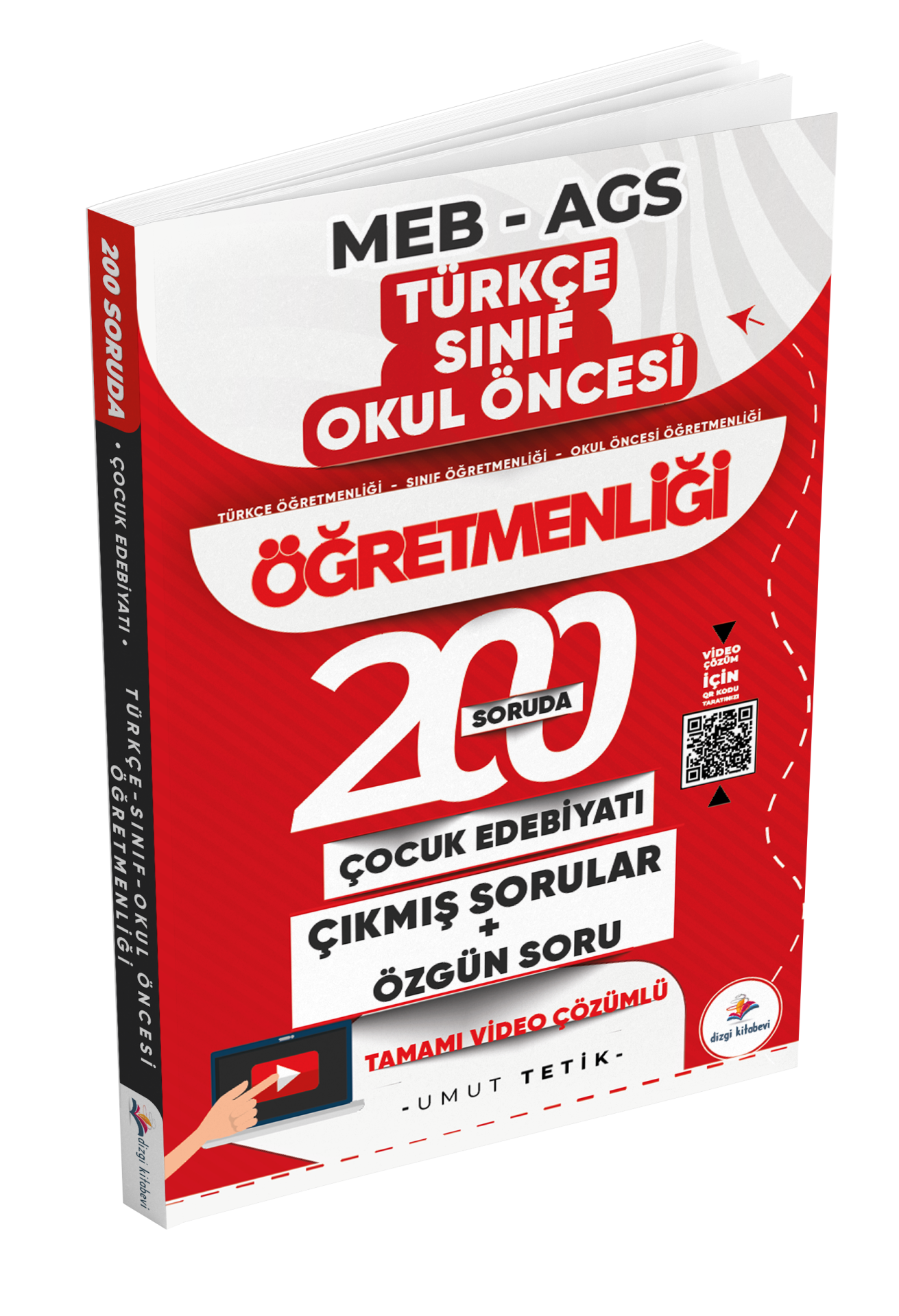 Dizgi Kitap 2026 Meb Ags Öabt 200 Soruda Çocuk Edebiyatı Türkçe, Sınıf, Okul Öncesi Öğretmenliği Tamamı Video Çözümlü Son 12 Yıl Çıkmış Sorular Umut Tetik