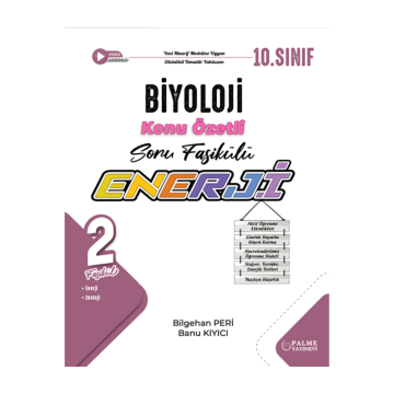 Palme Yayınları 10. Sınıf Enerji Biyoloji Konu Özetli Soru Fasikülleri