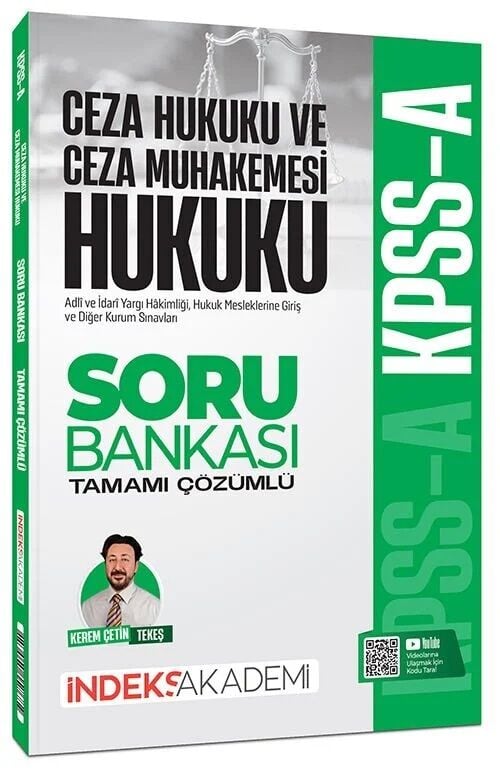 İndeks Akademi KPSS A Grubu Ceza Hukuku ve Ceza Muhakemesi Hukuku Soru Bankası Çözümlü - Kerem Çetin Tekeş İndeks Akademi Yayıncılık