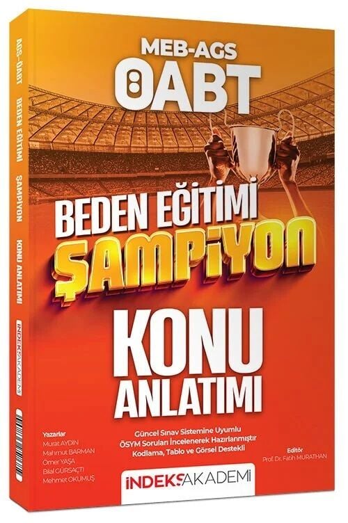 ÖABT MEB-AGS Beden Eğitimi Şampiyon Konu Anlatımı - Murat Aydın İndeks Akademi Yayıncılık